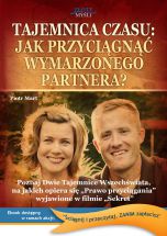 okładka książki Tajemnica czasu. Jak przyciągnąć wymarzonego partnera? (Wersja elektroniczna (PDF)) książka Tajemnica czasu. Jak przyciągnąć wymarzonego partnera? (Wersja elektroniczna (PDF))